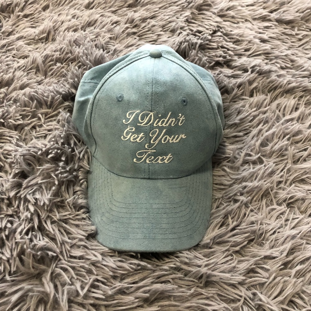 I didn’t get your text hat